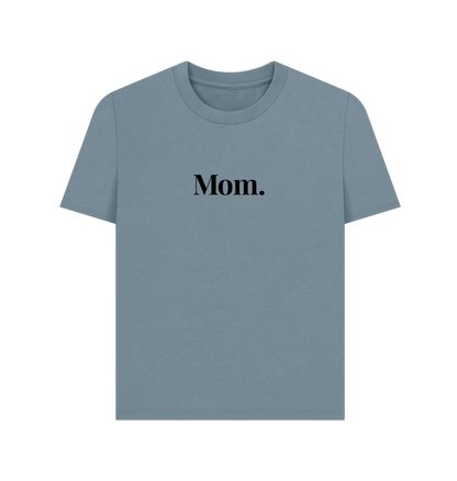 Stone Blue T-Shirt Femme - Mom