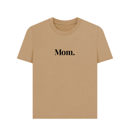 Sand T-Shirt Femme - Mom