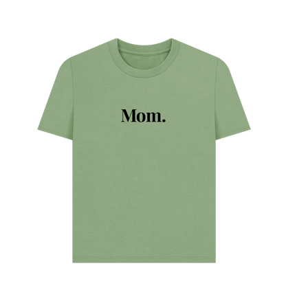 Sage T-Shirt Femme - Mom